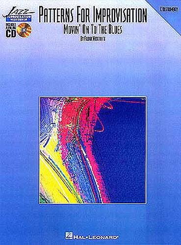 Patterns For Improvisation Movin On The Blues C