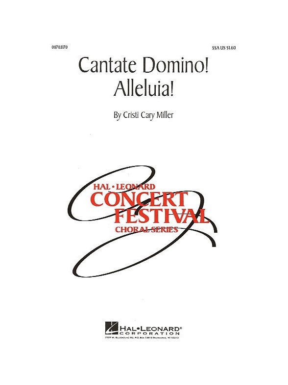 Cristi Cary Miller: Cantate Domino! Alleluia!