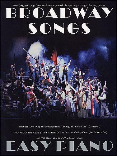 Broadway Songs For Easy Piano.