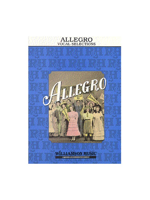 Rodgers and Hammerstein: Allegro Vocal Selections