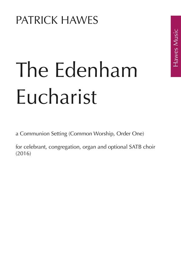 Patrick Hawes: The Edenham Eucharist (Vocal Score)