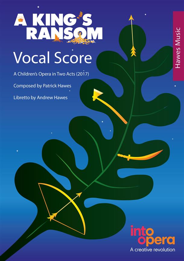 Patrick Hawes: A King's Ransom (Vocal Score)