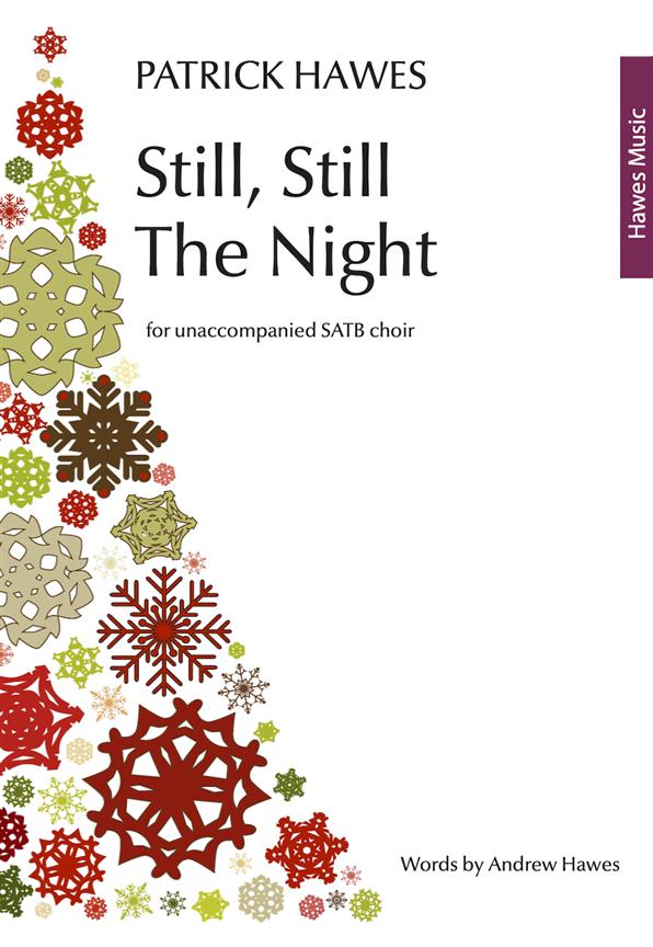 Still, Still The Night : Vocal Score