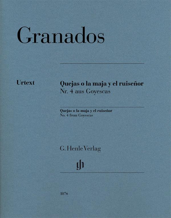 Enrique Granados: Quejas O La Maja Y El Ruiseñor, No. 4 From Goyescas