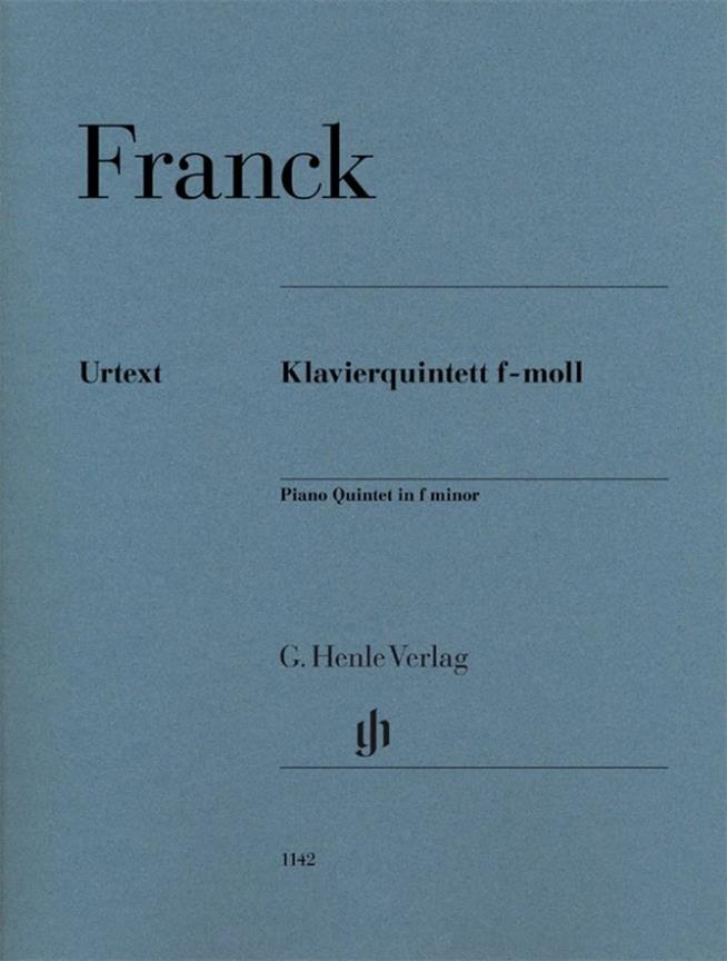César Franck: Piano Quintet F Minor