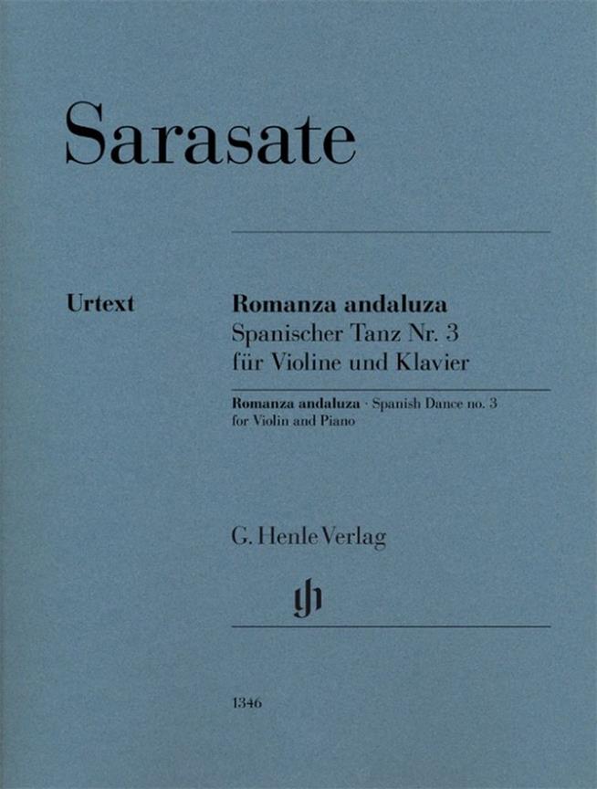 Pablo De Sarasate: Romanza Andaluza (Spanish Dance No. 3) Op. 22 No. 1 For Violin And Piano