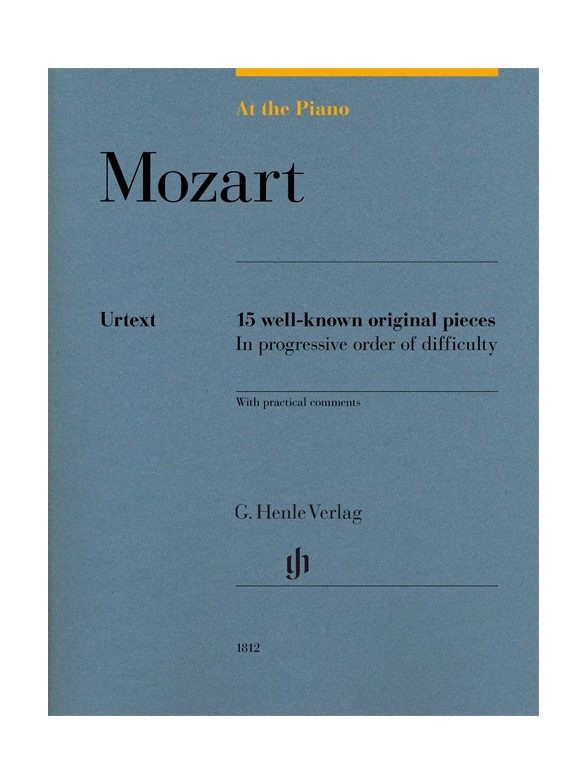 At The Piano - Mozart: 15 Well-Known Original Pieces