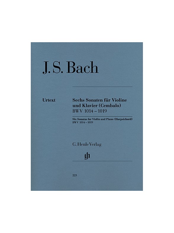 Johann Sebastian Bach: Six Sonatas for Violin and Piano (Harpsichord) BWV 1014 - 1019