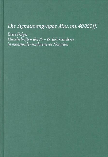 Signaturengruppe Mus Ms 40.000 Ff.