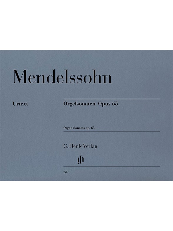 Felix Mendelssohn: Organ Sonatas Op.65