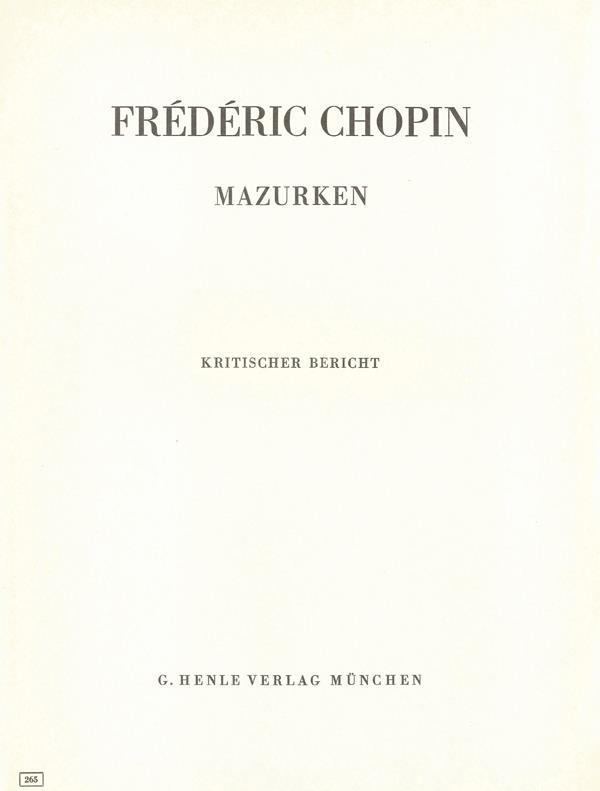Frederic Chopin: Mazurken - Kritischer Bericht