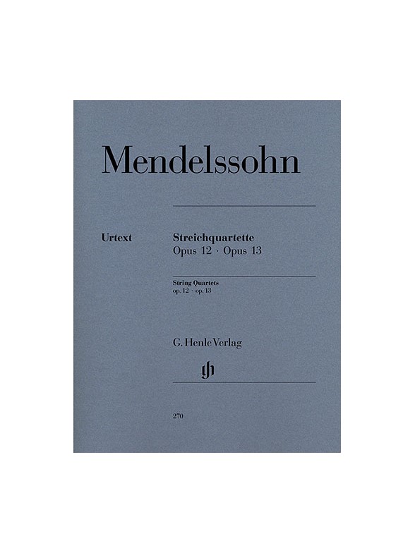 Felix Mendelssohn: String Quartets Op.12/13