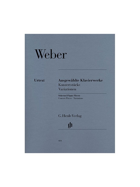 Carl Maria von Weber: Selected Piano Works (Concert Pieces, Variations)