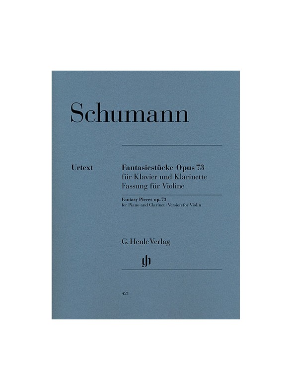 Robert Schumann: Fantasy Pieces for Piano and Clarinet (or Violin or Violoncello) op. 73 (version for Violin)