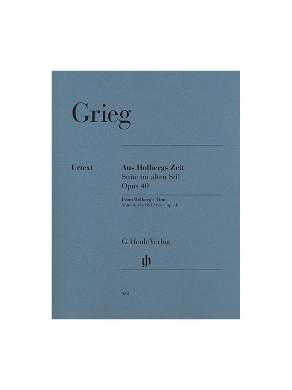 Edvard Grieg: Aus Holbergs Zeit Op. 40