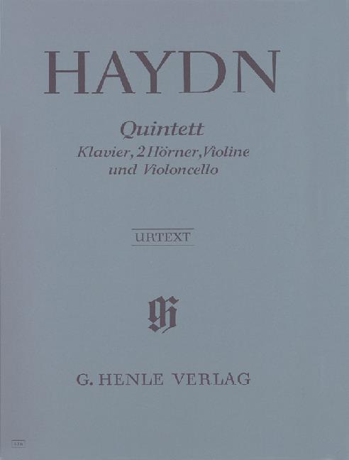 Franz Joseph Haydn: Quintett Fur Klavier, 2 Horner, Violine Und Violoncello