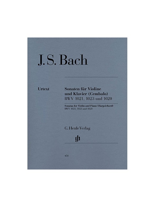 Johann Sebastian Bach: Three Sonatas for Violin and Piano (Harpsichord) BWV 1020, 1021,1023