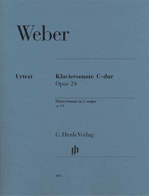 Carl Maria Von Weber: Piano Sonata In C Op.24