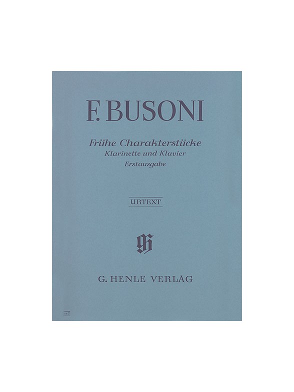Ferruccio Busoni: Early Character Pieces for Clarinet and Piano (First Edition)