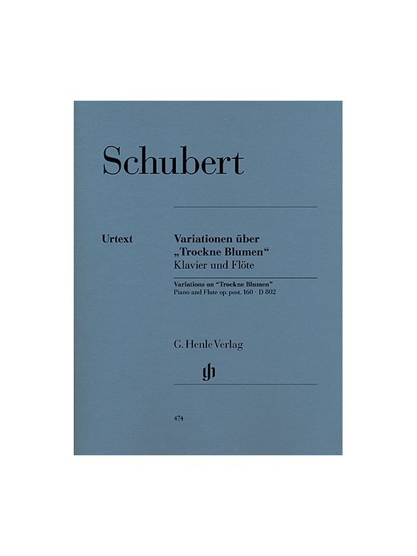 Franz Schubert: Variations On 'Trockne Blumen' D.802 (Urtext Edition)