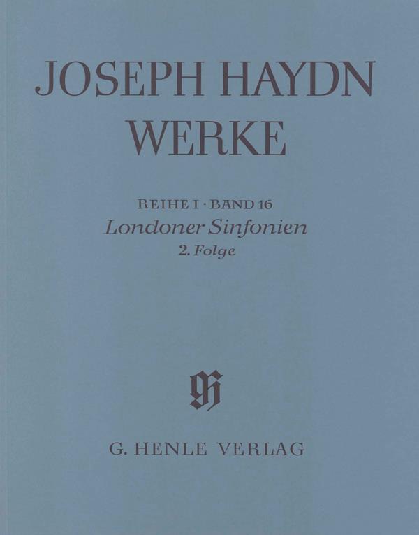 Franz Joseph Haydn: London Sinfonias, 2nd sequence (with critical report)