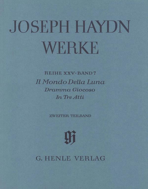 Franz Joseph Haydn: Il Mondo Della Luna - Dramma Giocoso - 2nd and 3rd. act - 2nd part