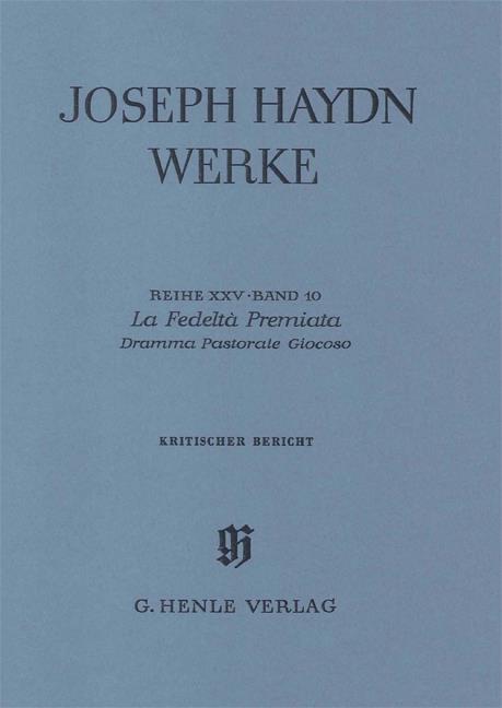 Franz Joseph Haydn: La Fedeltà Premiata - Dramma Pastorale Giocoso - 2nd part