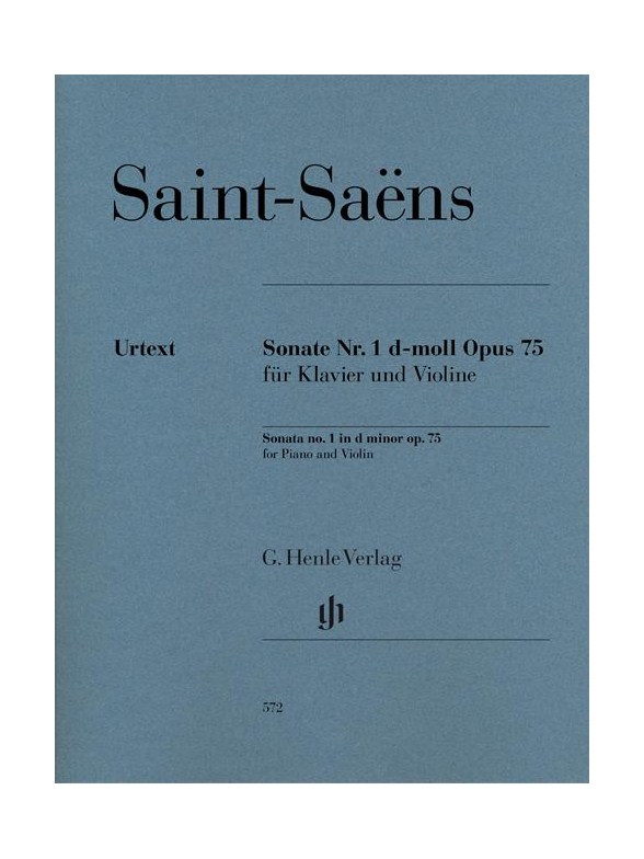 Saint-Saëns: Violin Sonata No. 1 D Minor Op. 75