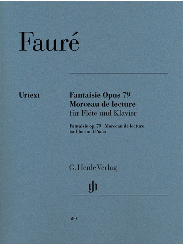 Gabriel Fauré: Fantaisie Op. 79 And Morceau De Lecture For Flute And Piano