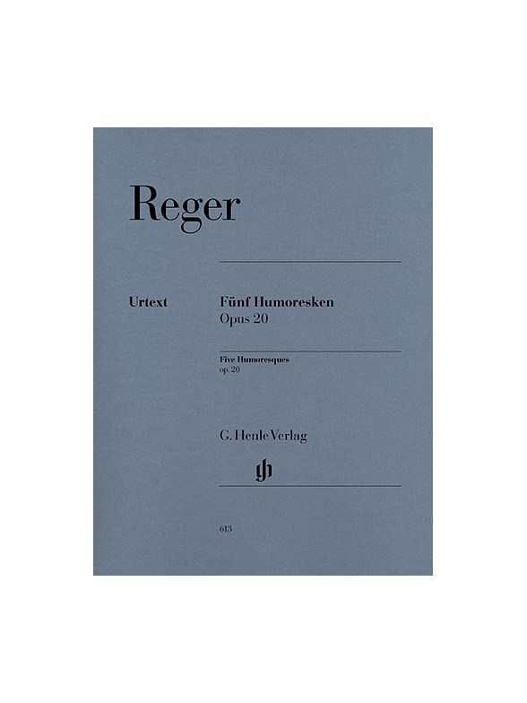 Max Reger: Five Humoresques for Piano op. 20