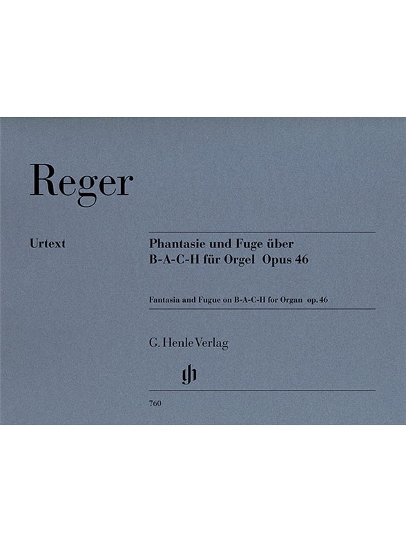 Max Reger: Fantasy and Fugue on B-A-C-H op. 46