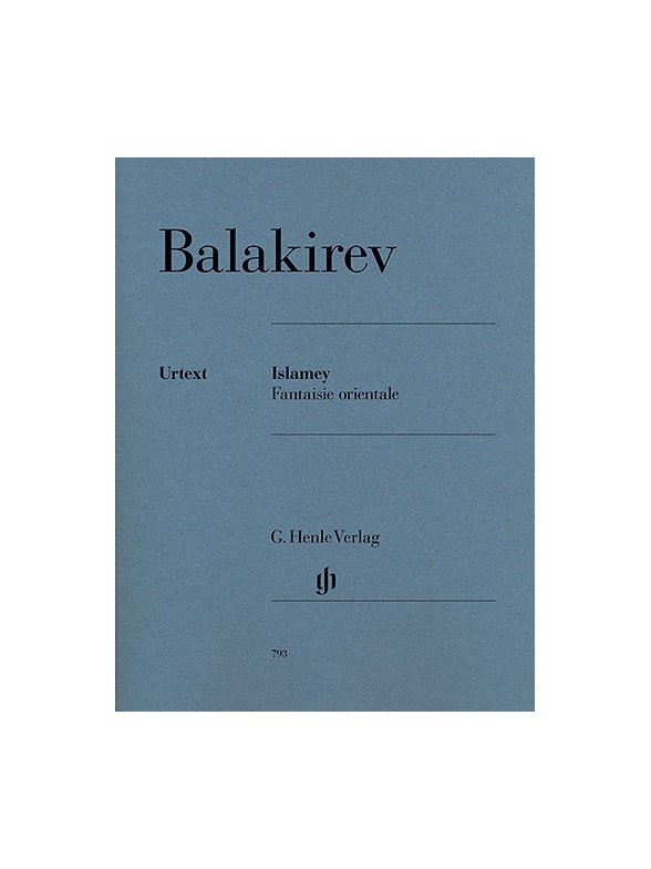 Mily Alexeyevich Balakirev: Islamey - Fantaisie Orientale