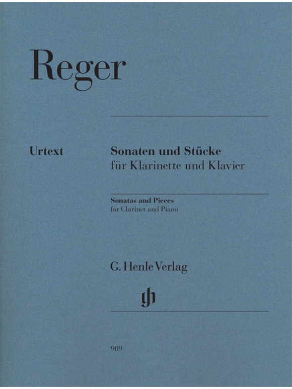 Max Reger: Sonatas And Pieces For Clarinet And Piano (Urtext)