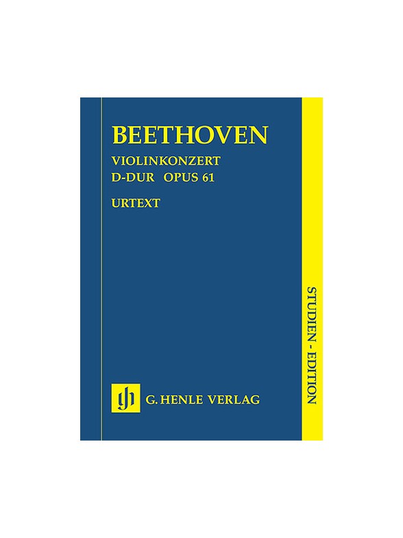 Ludwig Van Beethoven: Violin Concerto In D major Op. 61