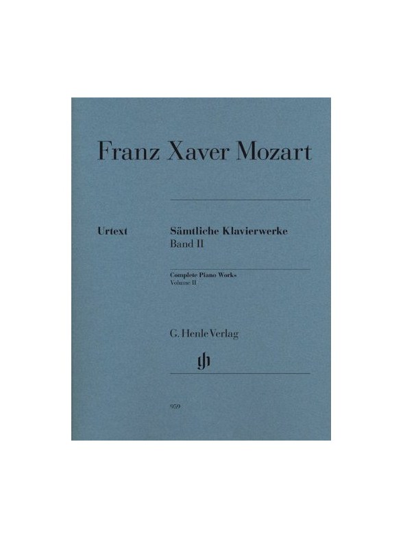 Franz Xaver Mozart: Complete Piano Works Volume II