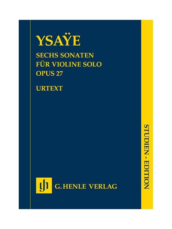 Eugène Ysaÿe: Six Sonatas Op.27 (Urtext Study Score)