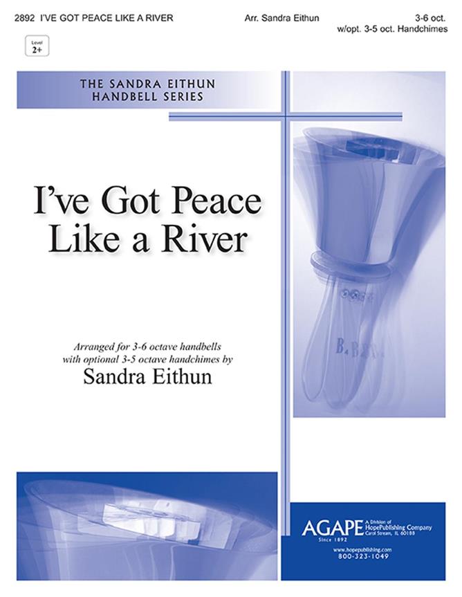 I've Got Peace Like A River : Peace Like a River/Dona Nobis Pacem
