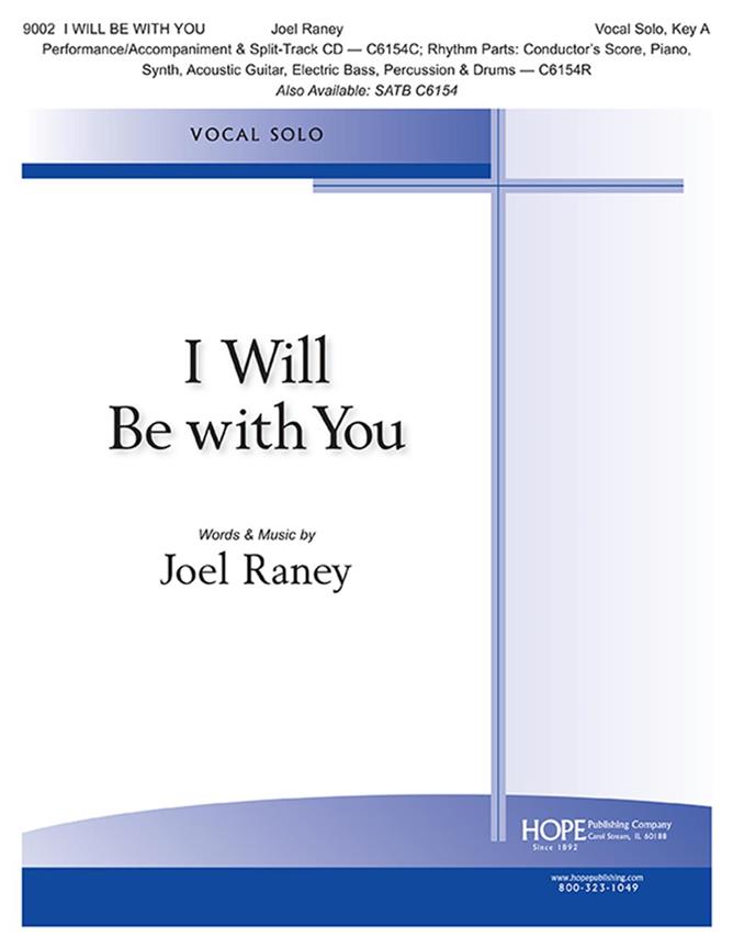 I Will Be With You : Vocal Solo, Key of A