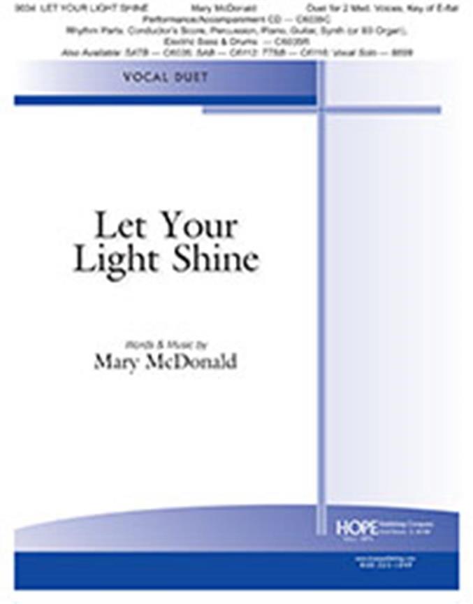 Let Your Light Shine : Vocal Duet, key of E-Flat