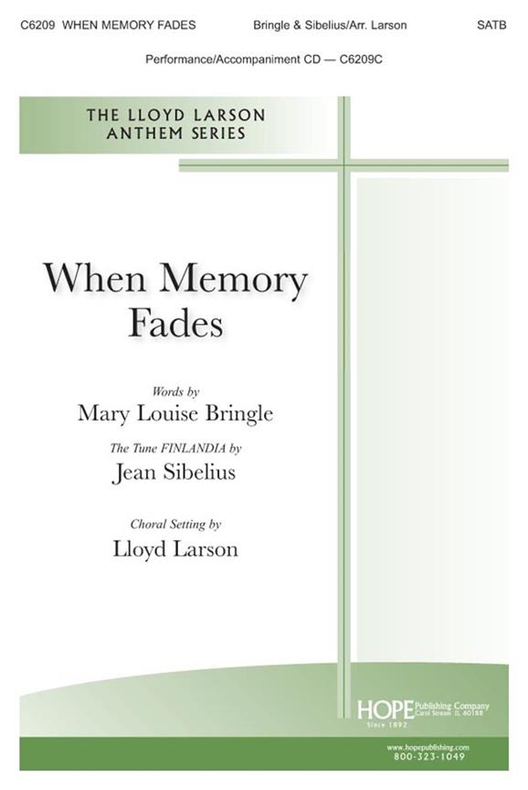 Jean Sibelius: When Memory Fades (Arr. Larson) (SATB)