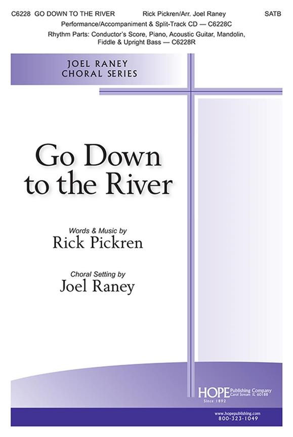 Go Down to the River : Matthew 3:1-12, John 1:15-28, Isaiah 40:3