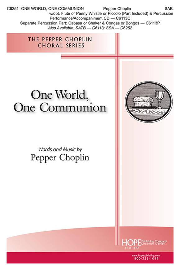 One World, One Communion : Matthew 4:2, Luke 22:14-26, Luke 24:30, Luke 24:42, John 8:15 John 21:13, Acts 2:42