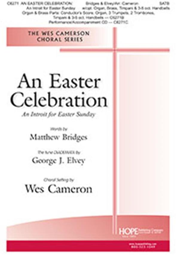 Easter Celebration: An Introit for Easter Sunday : Performance/Accompaniment
