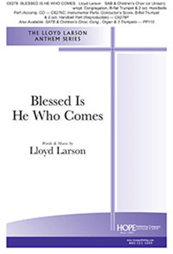 Blessed Is He Who Comes