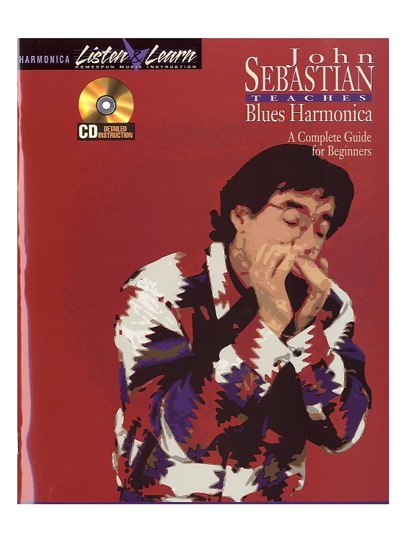 John Sebastian Teaches Blues Harmonica A Complete Guide For Beginners