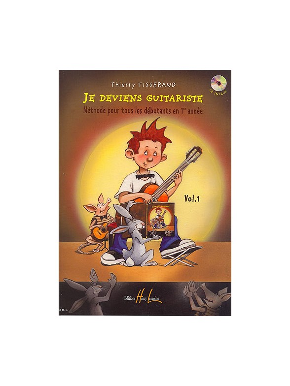 Thierry Tisserand : Je Deviens Guitariste Vol.1