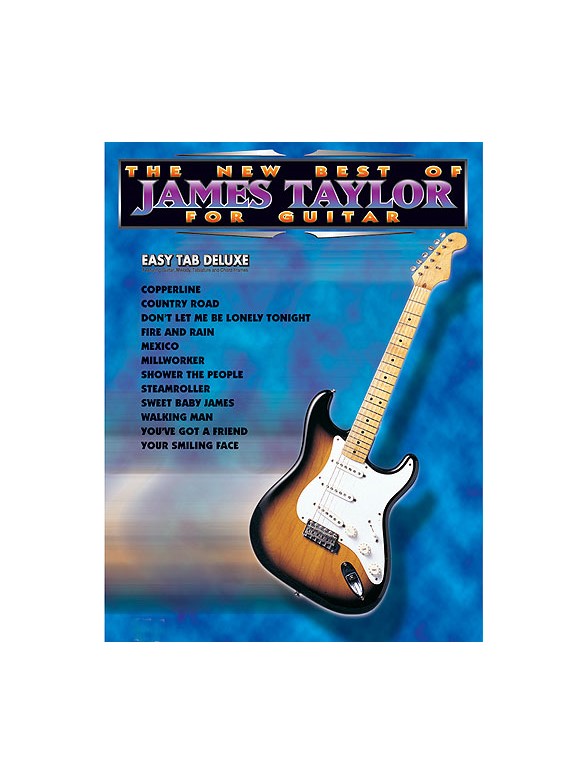 The New Best Of James Taylor For Guitar