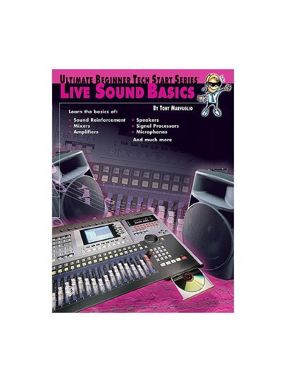 Ultimate Beginner Tech Start Series Live Sound Basics