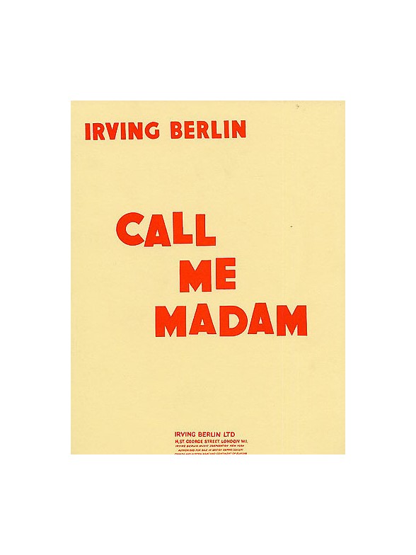 Irving Berlin: Call Me Madam (Vocal Score)