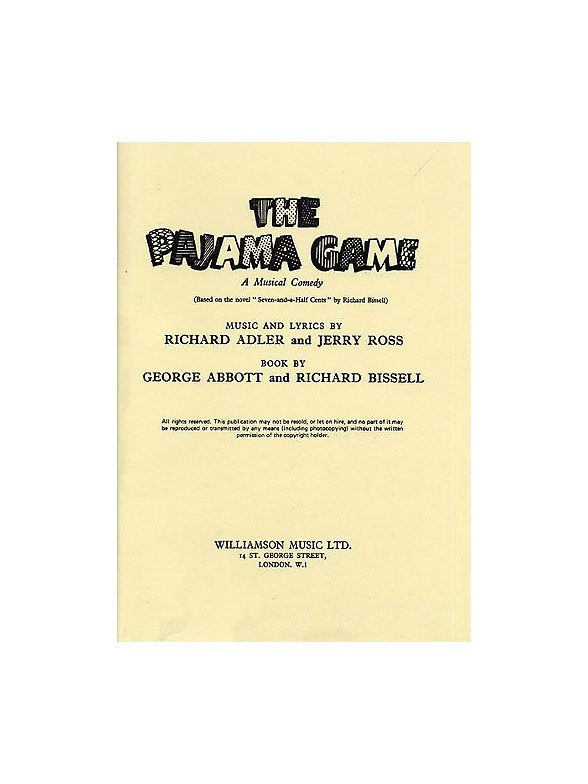 Richard Adler and Jerry Ross: The Pajama Game (Libretto)